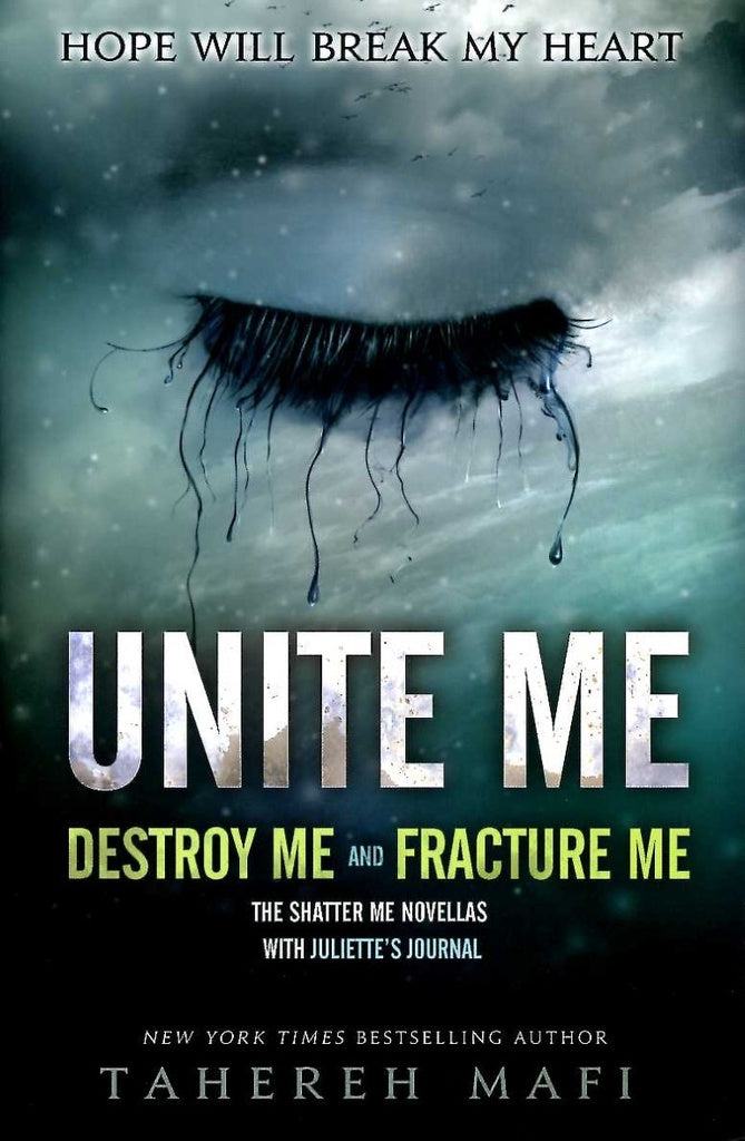 Unite Me | TAHEREH MAFI