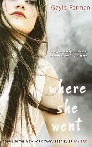 WHERE SHE WENT | GAYLE FORMAN