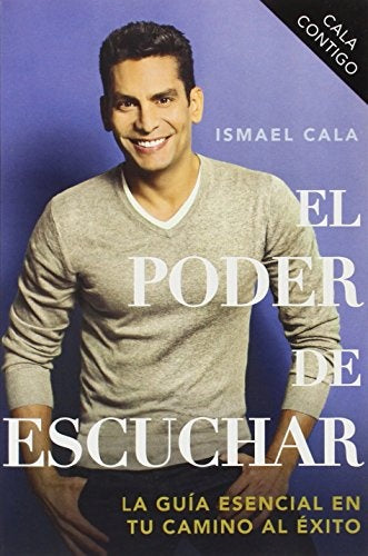 El poder de escuchar | ISMAEL CALA