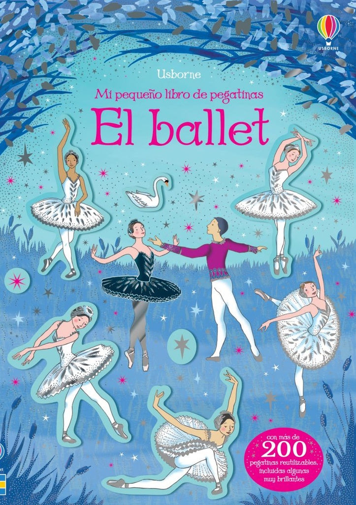 El ballet. Mi pequeño libro de pegatinas | Kirsteen Robson