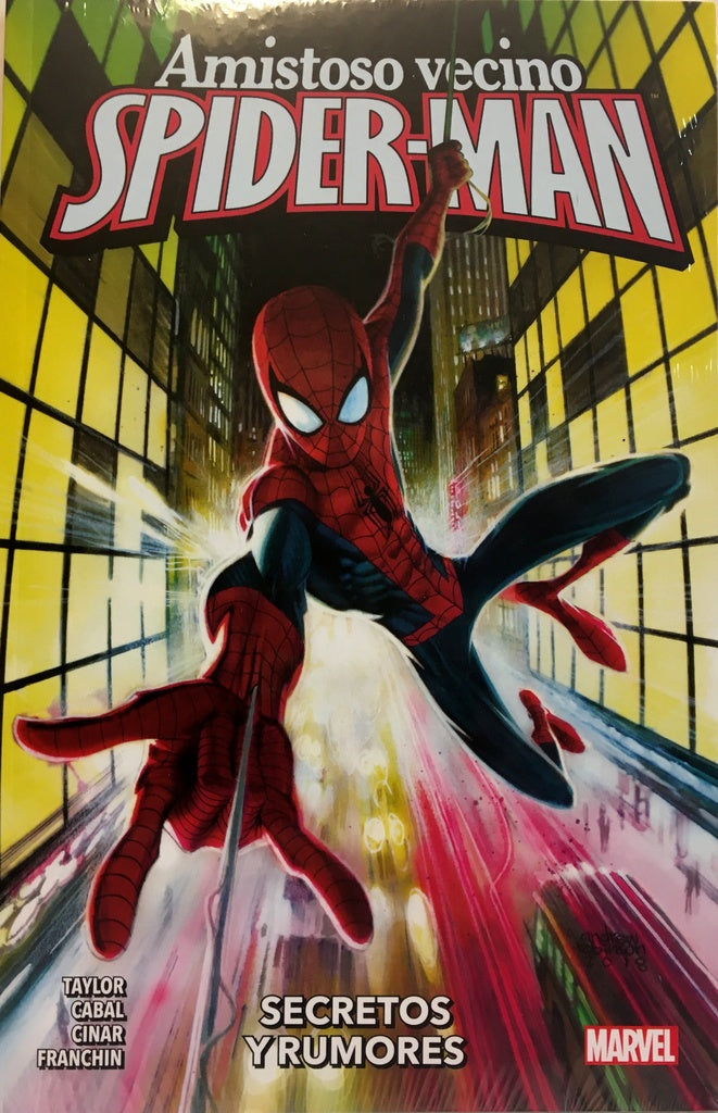 AMISTOSO VECINO SPIDERMAN 01 - SECRETOS Y RUMORES | Tom Taylor - Juann Cabal