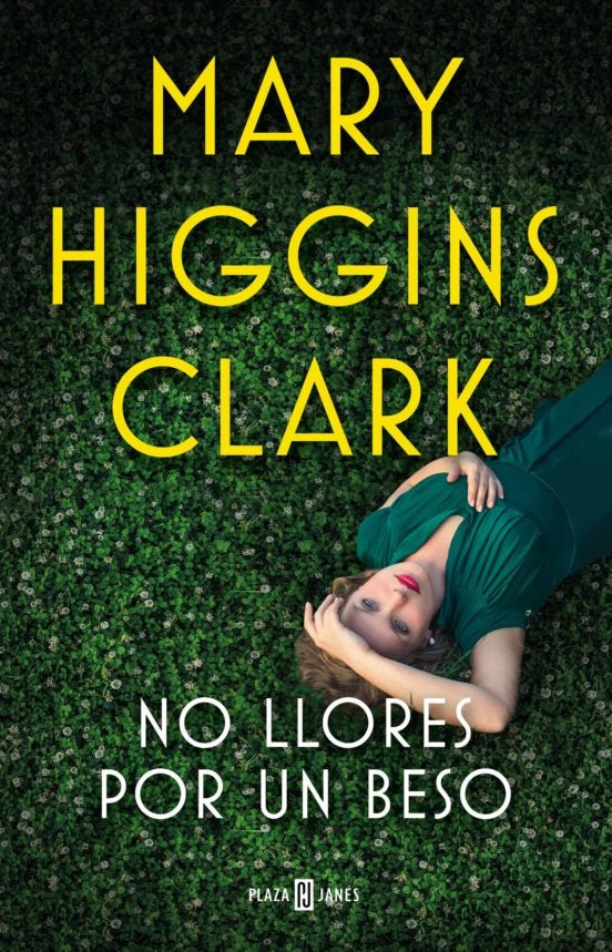No llores por un beso | Mary Higgins Clark