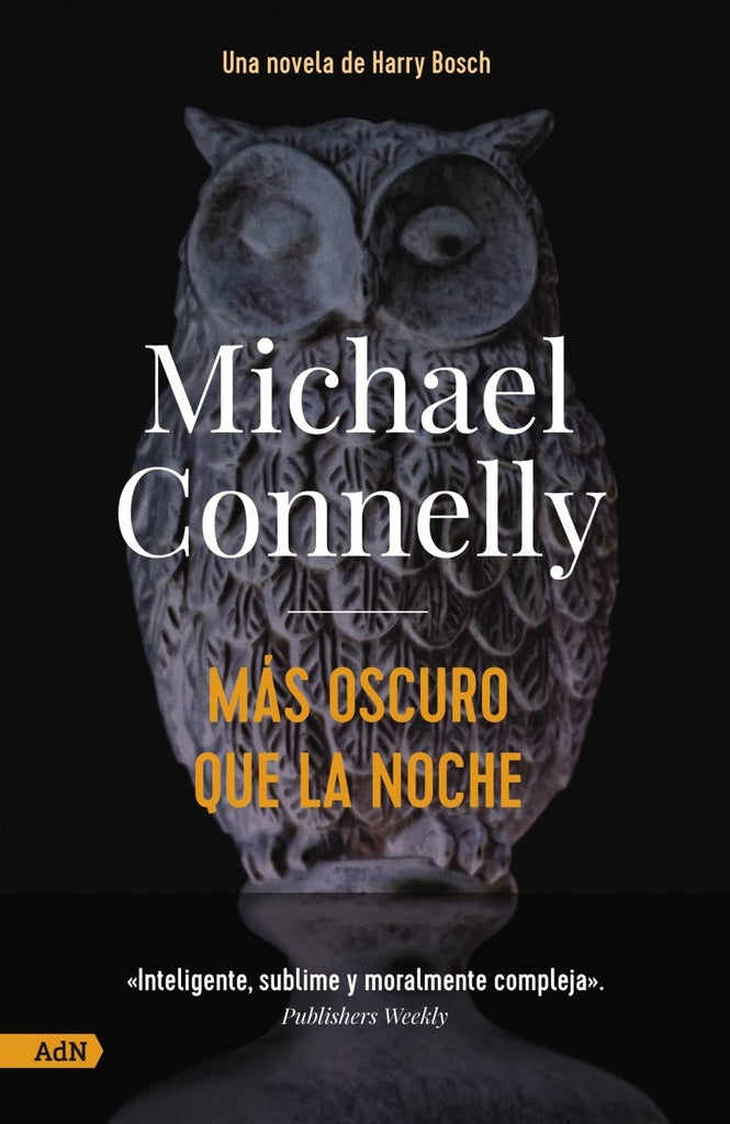 Mas oscuro que la noche | Michael Connelly