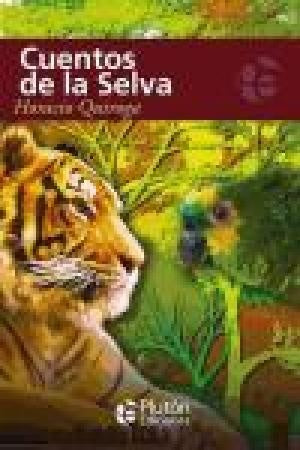 CUENTOS DE LA SELVA | QUIROGA