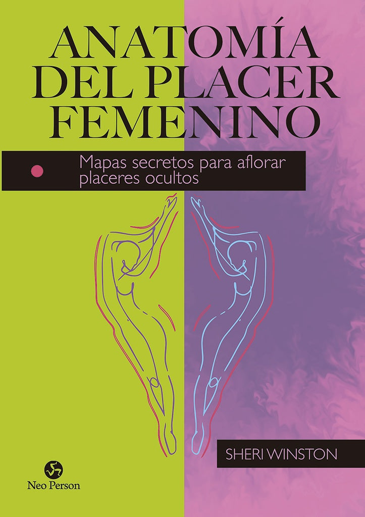 ANATOMIA DEL PLACER FEMENINO | WINSTON SHERI
