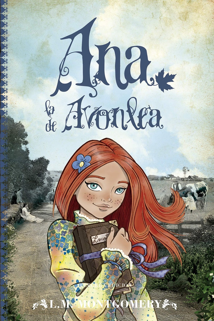 ANA LA DE AVONLEA | MONTGOMERY L. M.