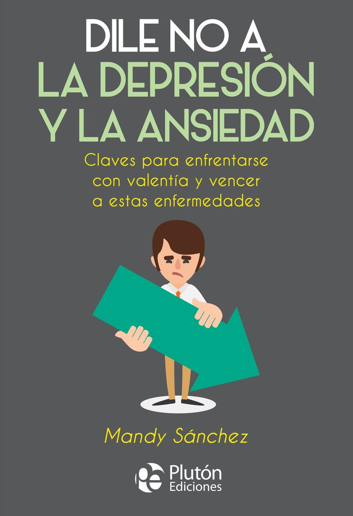 Dile no a la depresión y la ansiedad | Mandy Sánchez