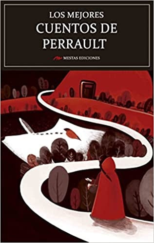 Los mejores cuentos de Charles Perrault | CHARLES PERRAULT
