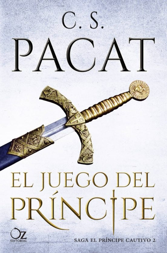 El juego del Príncipe. El Príncipe cautivo 2 | C.S. Pacat