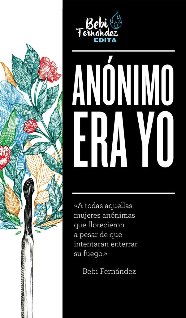 Anónimo era yo | Bebi Fernández
