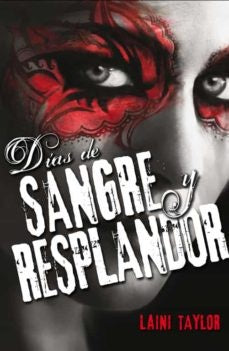 Días de sangre y resplandor. Hija de humo y hueso 2 | LAINI TAYLOR