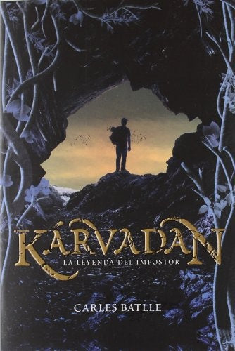 KARVADAN. LA LEYENDA DEL IMPOSTOR | CARLES BATLLE
