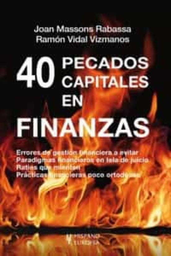 40 pecados capitales en finanzas | Massons Rabassa, Vidal Vizmanos