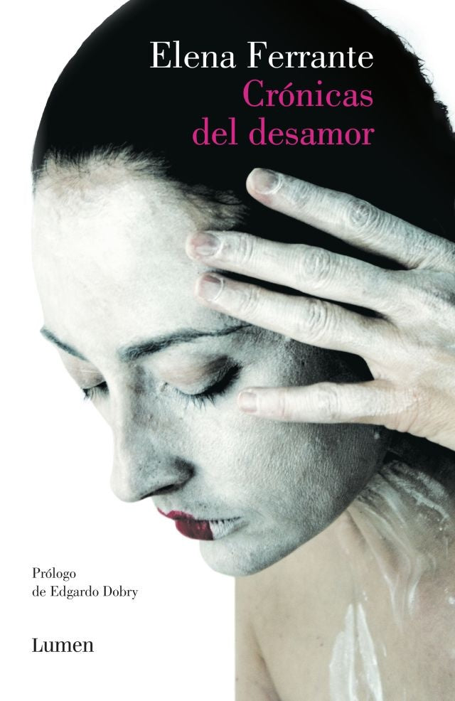 CRONICAS DEL DESAMOR | ELENA FERRANTE