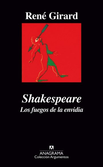 SHAKESPEARE. LOS FUEGOS DE LA ENVIDIA | GIRARD RENE