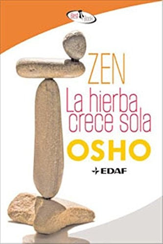 Zen. La hierba crece sola | OSHO