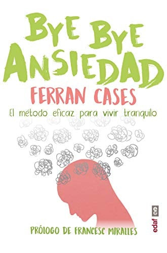 BYE BYE ANSIEDAD | CASES FERRAN