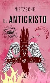 EL ANTICRISTO | Friedrich Nietzsche