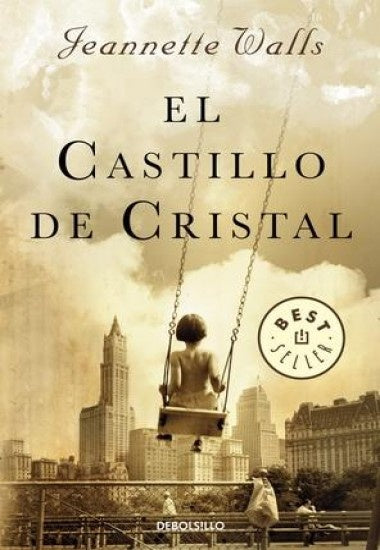 El Castillo de Cristal | JEANNETTE WALLS