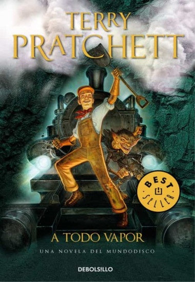 A Todo Vapor. Mundodisco 40 | Terry Pratchett