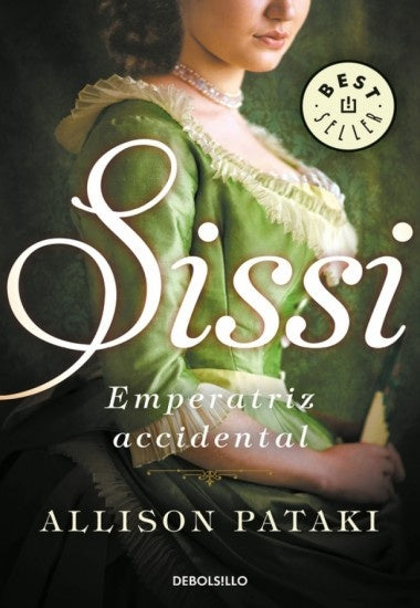 SISSI. EMPERATIRZ ACCIDENTAL - DB | ALLISON PATAKI