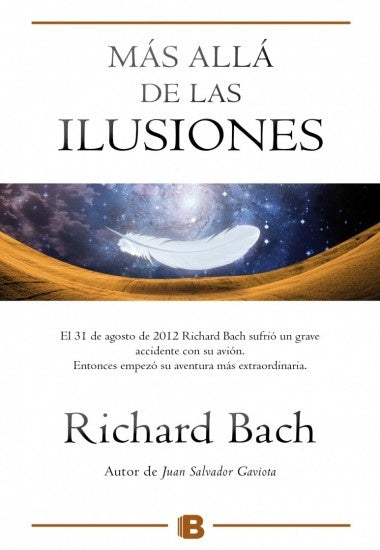 Más allá de las ilusiones | RICHARD BACH