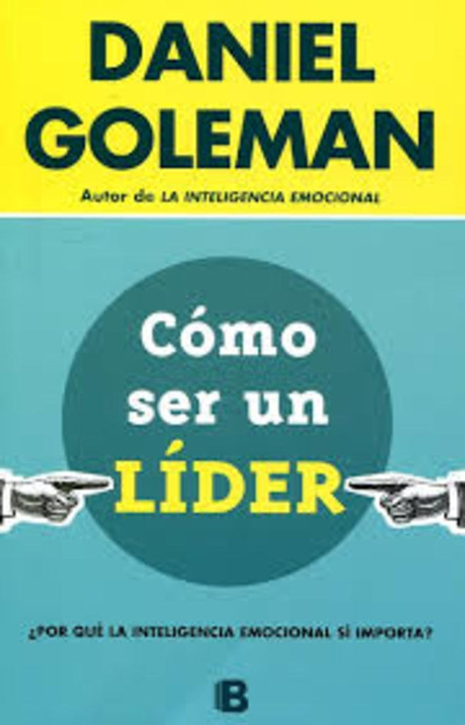 Cómo ser un líder | DANIEL GOLEMAN