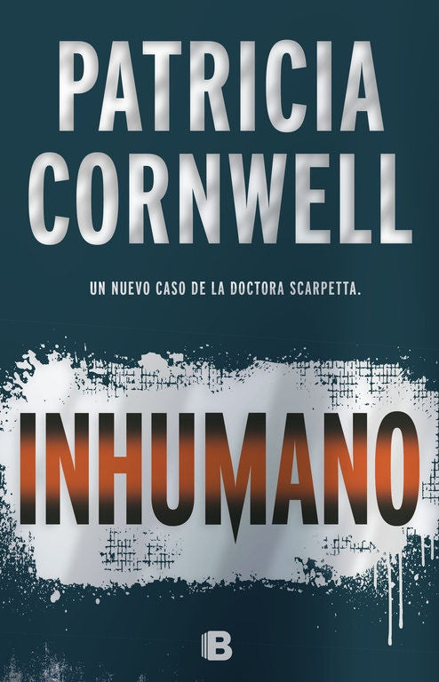 INHUMANO | PATRICIA CORNWELL