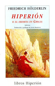 Hiperion o el eremita en Grecia | FRIEDRICH HOLDERLIN
