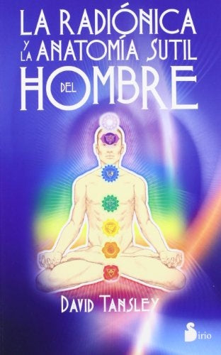 LA RADIONICA Y LA ANATOMIA SUTIL DEL HOM | DAVID TANSLEY