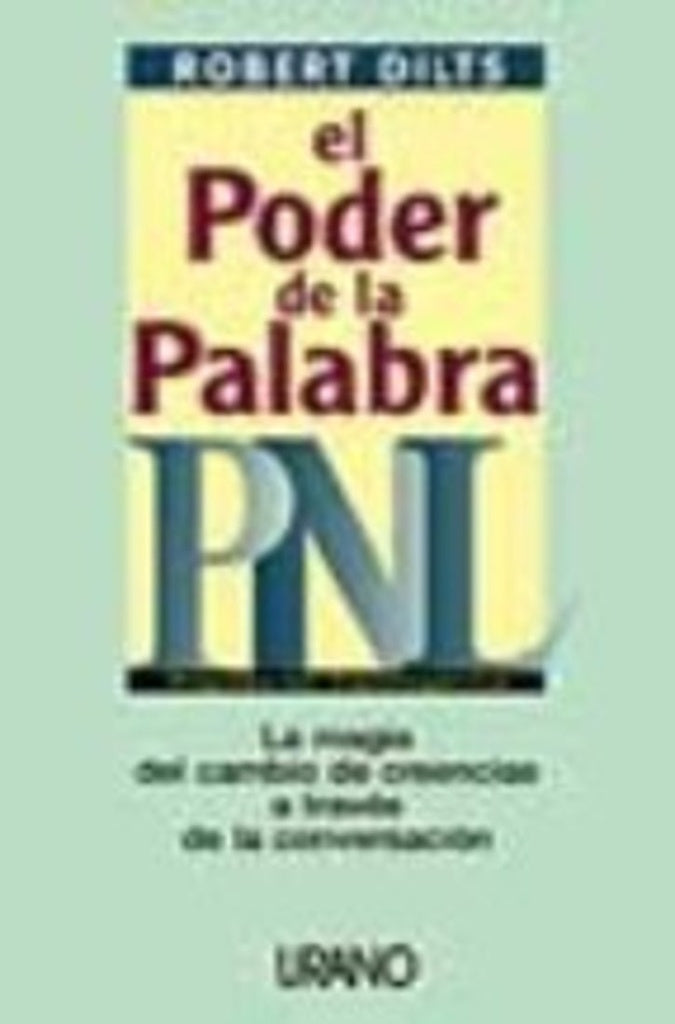 PNL. EL PODER DE LA PALABRA | ROBERT DILTS
