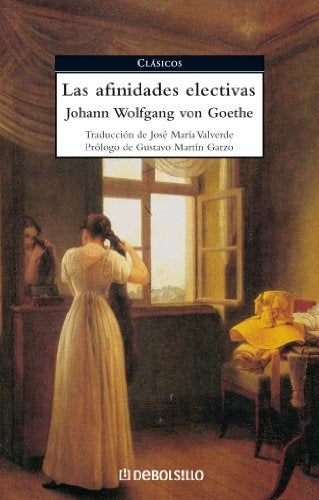 Las afinidades electivas | Johann Wolfgang von Goethe