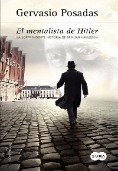 EL MENTALISTA DE HITLER | CARMEN POSADAS - GERVASIO POSADAS