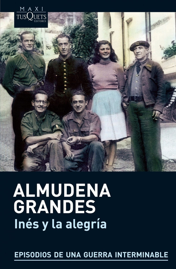 Inés y la alegría | ALMUDENA GRANDES