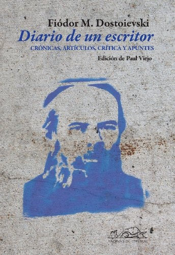 DIARIO DE UN ESCRITOR | Fiódor Dostoyevski