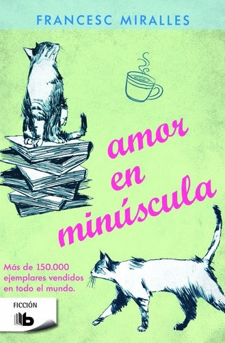 Amor en minúscula | Francesc Miralles