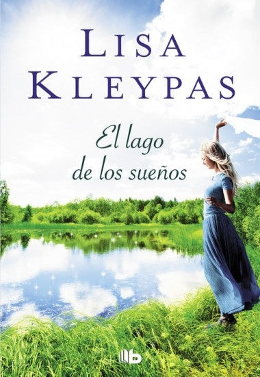 EL LAGO DE LOS SUEÑOS | LISA KLEYPAS