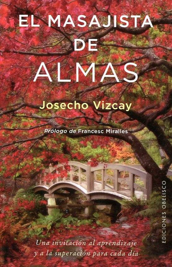 El masajista de almas | JOSECHO VIZCAY