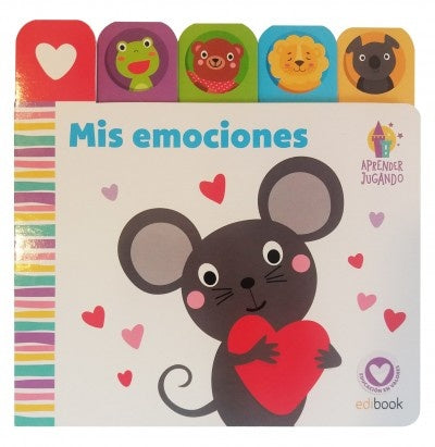 Mis emociones. Aprender jugando | Edibook