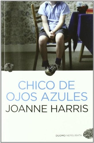 CHICOS DE OJOS AZULES | JOANNE HARRIS