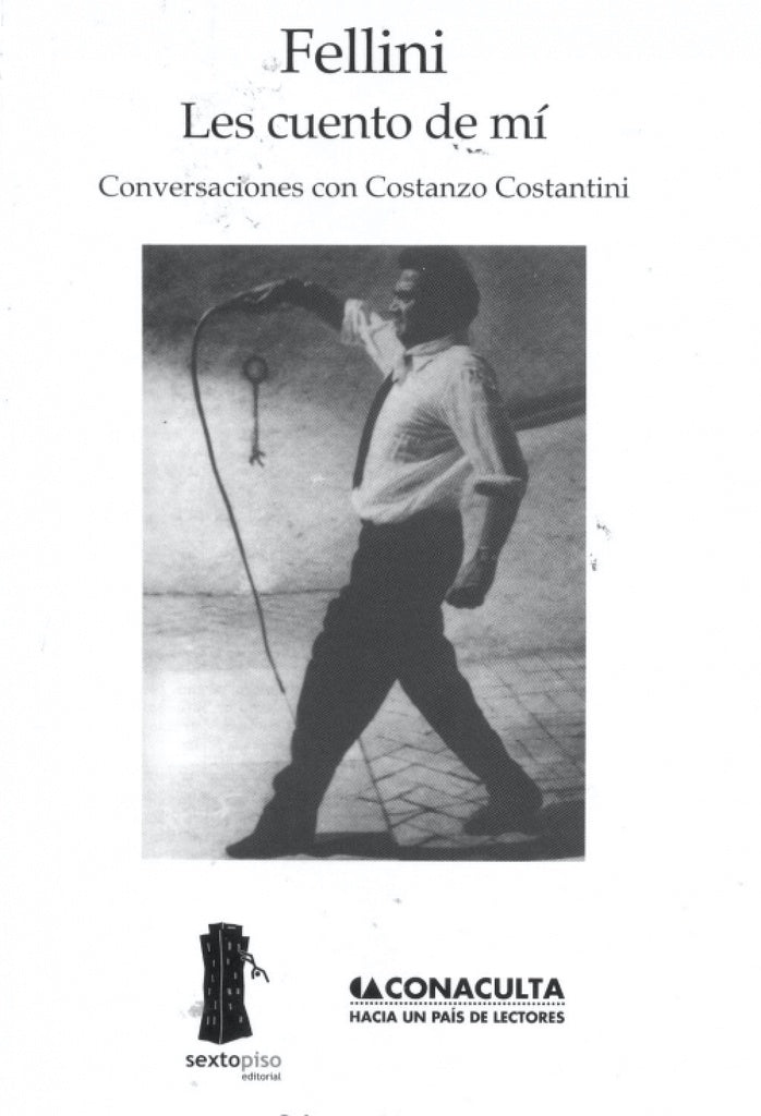 Fellini. Les cuento de mí | Fellini, Costantini