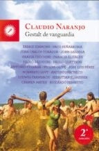 GESTALT DE VANGUARDIA | CLAUDIO NARANJO