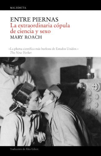 ENTRE PIERNAS | MARY ROACH