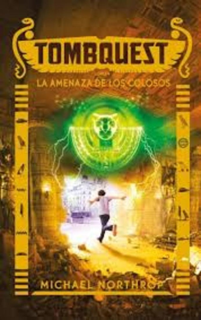 Tombquest 4. La amenaza de los colosos | MICHAEL NORTHROP
