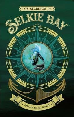 Los secretos de Selkie Bay | THOMAS MOORE