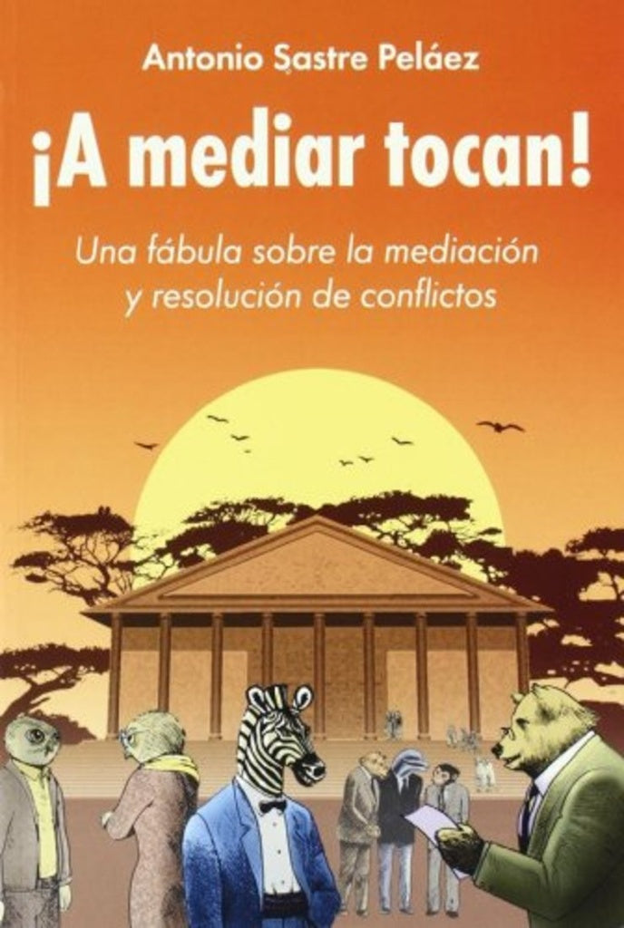 ¡A mediar tocan! | ANTONIO SASTRE PELAEZ
