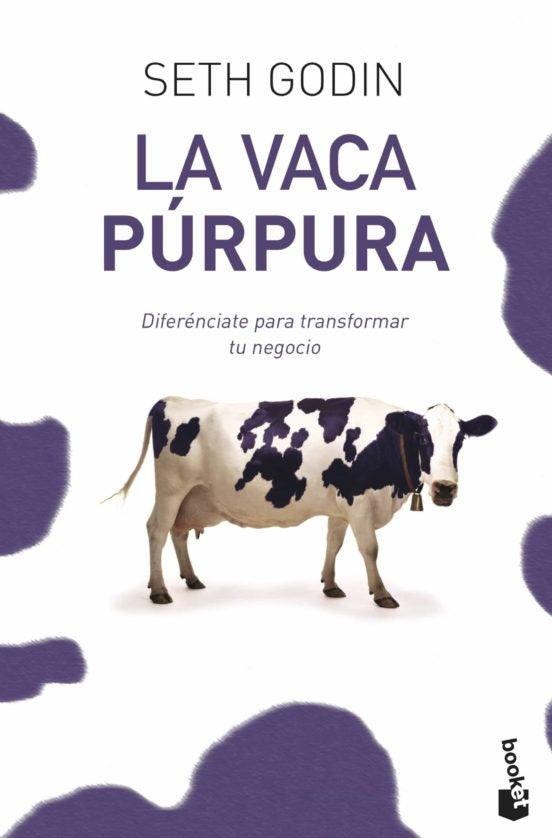 La vaca púrpura | SETH GODIN