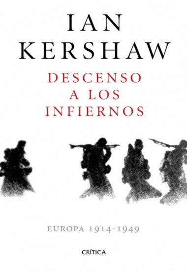 Descenso a los infiernos | IAN KERSHAW