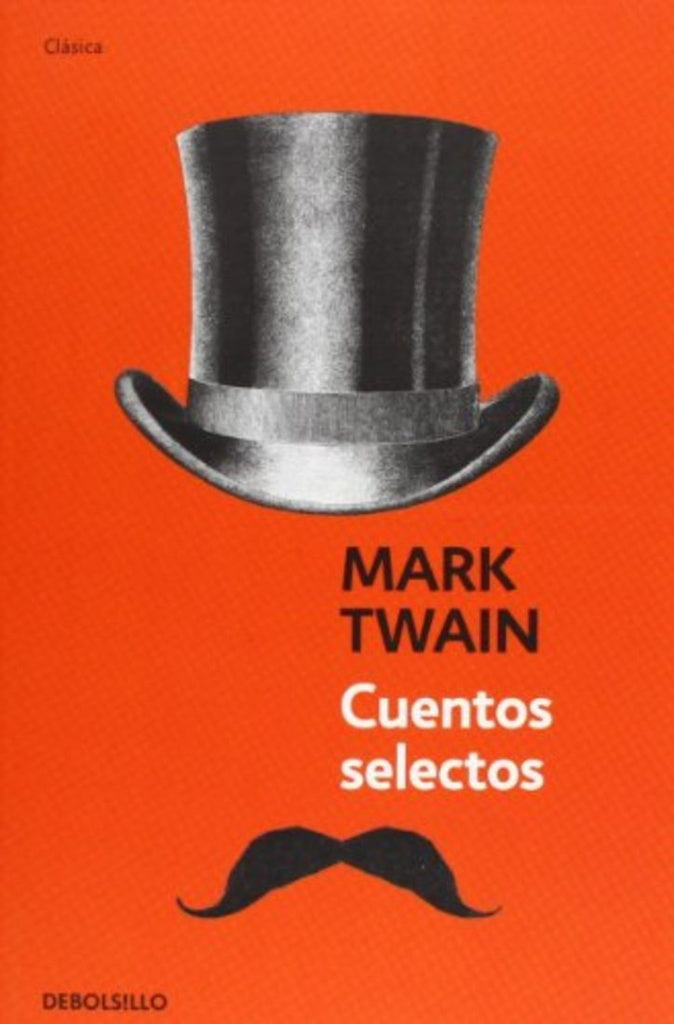 CUENTOS SELECTOS - MARK TWAIN | MARK TWAIN