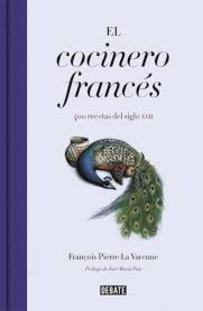 El cocinero francés | FRANÇOIS PIERRE DE LA VARENNE